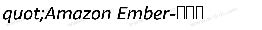 quot;Amazon Ember字体转换 quot;Amazon Ember字体转换